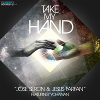 Jose Seron, Jesus Farfan - Take My Hand
