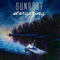 Sunroof - Stargazing