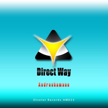 Andreshamano - Direct Way