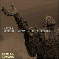 Griphen - Nothing Personal - Just a Deepness