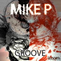 Mike P - Groove EP