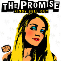 Kissy Sell Out - The Promise EP