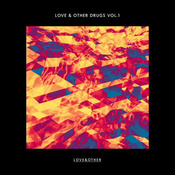 Various Artists - Love & Other Drugs Vol.1