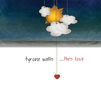 Tyrone Wells - This Love