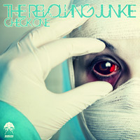 The Revolving Junkie - Check One