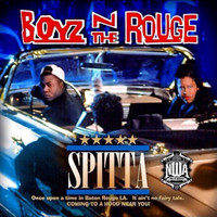 Spitta - Boyz n the Rouge (Explicit)