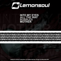 Lemonsoul - Into My Eyes EP