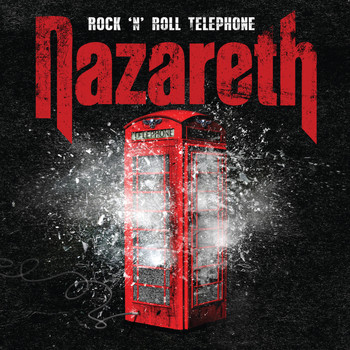 Nazareth - Rock 'n' Roll Telephone: 2 Disc Deluxe Edition