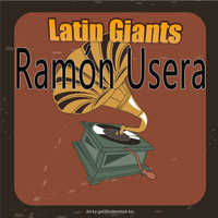 Ramón Usera - Latin Giants