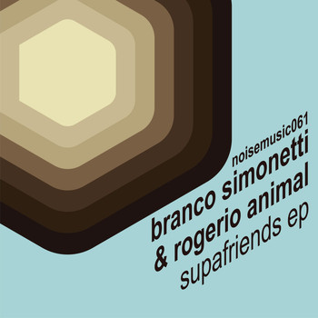 Branco Simonetti & Rogerio Animal - Supafriends EP