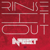 Infrakt - Rinse It Out