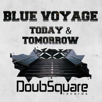 Blue Voyage - Today & Tomorrow