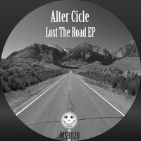 Alter Cicle - Lost The Road EP