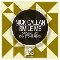 Nick Callan - Smile Me