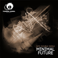 DJ's Double Smile - Minimal Future