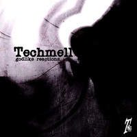Techmell - Godlike Reactions