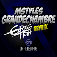 MStyles - Grande Chambre (Greg Tish Remix)