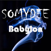 Somy Dee - Babylon