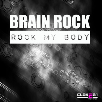 Brain Rock - Rock My Body