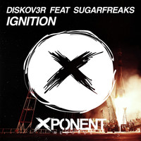 Diskov3r feat. Sugarfreaks - Ignition - Single