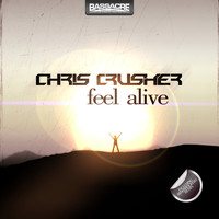 Chris Crusher - Feel Alive