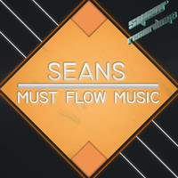 Seans - Must Flow Music