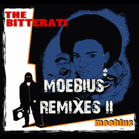 The Bitterati - Moebius Remixes II