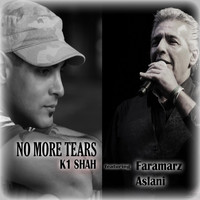K1 Shah - No More Tears