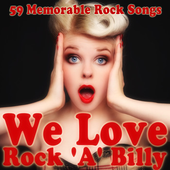 Various Artists - We Love Rock 'A' Billy
