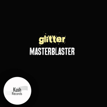 Glitter - MasterBlaster