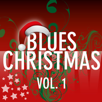 Various Artists - Blues Christmas, Vol. 1