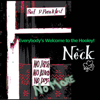 Neck - Everybody's Welcome to the Hooley!