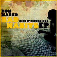 Don Marco - Bad Habits EP