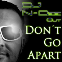 DJ N-Dee Cut - Don't Go Apart