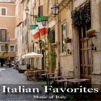 Music of Italy - Italian Favorites