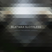 Blatwax - Slothless