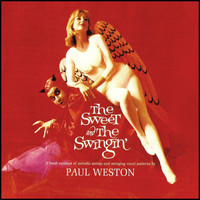 Paul Weston - The Sweet and the Swingin'