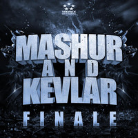 Mashur & Kevlar - Finale