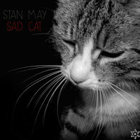 Stan May - Sad Cat