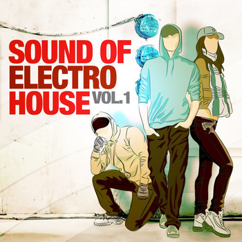 Various Artists - Sound of Electro House, Vol. 1