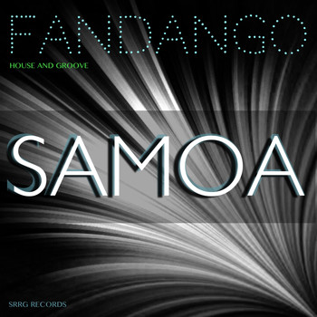 Fandango - Samoa (House and Groove)