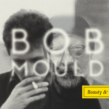 Bob Mould - I Don't Know You Anymore (Single)