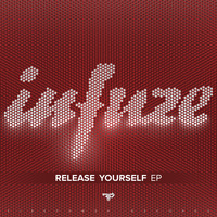 Infuze - Release Yourself