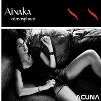 Aïnaka - Atmosphere