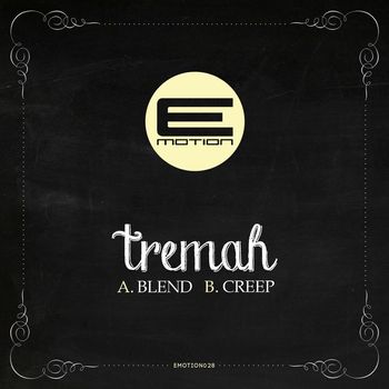 Tremah - Blend / Creep