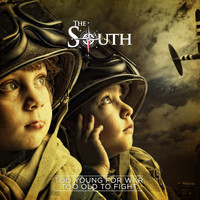 The South - Too Young for War, Too Old to Fight