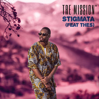 Tre Mission - Stigmata (Single) (Explicit)