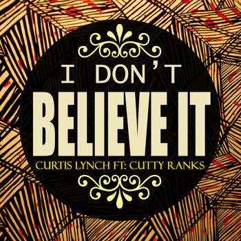 Cutty Ranks - I Don't Believe It – Single