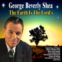 George Beverly Shea - The Earth Is the Lord's