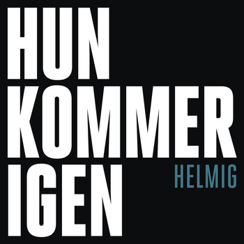 Thomas Helmig - Hun Kommer Igen